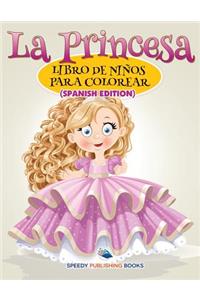 Princesa Libro De Niños Para Colorear (Spanish Edition)