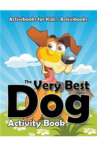 Very Best Dog Activity Book