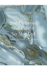 She Believed She Could So She Did