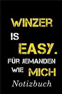 Winzer Is Easy Für Jemanden Wie Mich Notizbuch