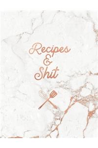 Recipes & Shit