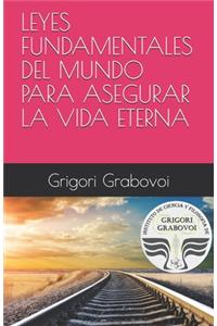 Leyes Fundamentales del Mundo Para Asegurar La Vida Eterna