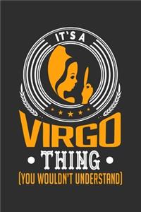It's A Virgo Thing (You Wouldn't Understand)