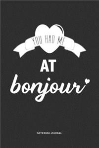 You Had Me At Bonjour