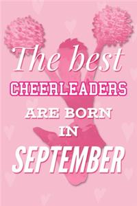 The Best Cheerleaders Are Born In September