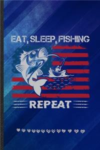 Eat Sleep Fishing Repeat