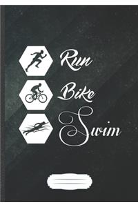 Run Bike Swim