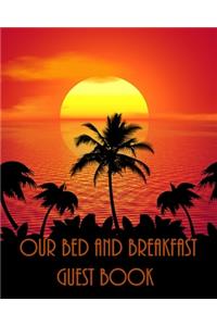 Our Bed and Breakfast Guest Book