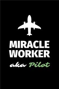 Miracle Worker Aka Pilot