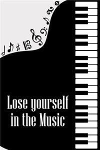 Lose Yourself in the Music
