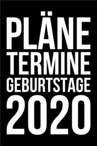 Pläne Termine Geburtstage 2020