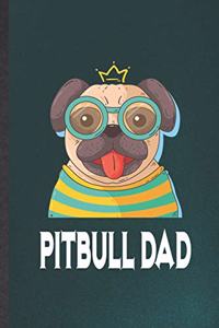 Pitbull Dad