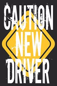 Caution New Driver