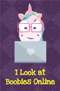 I Look At Boobies Online