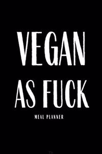 Vegan As Fuck