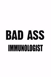 Bad Ass Immunologist