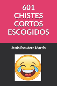 601 Chistes Cortos Escogidos