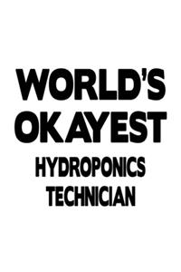 World's Okayest Hydroponics Technician