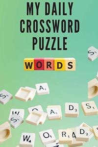 My Daily Crossword Puzzle: Large Print, Medium Level 100 Crossword Book Puzzles for Adults