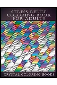 Stress Relief Coloring Book for Adults