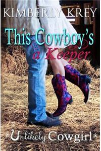 This Cowboy's a Keeper