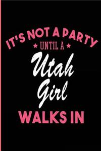 It's Not a Party Until a Utah Girl Walks In