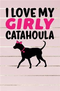 I Love My Girly Catahoula