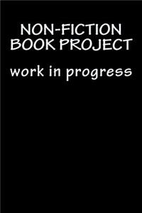 Non-Fiction Book Project: Work in Progress