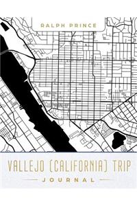 Vallejo (California) Trip Journal