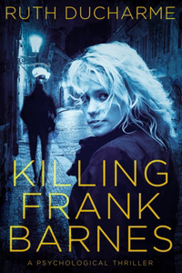 Killing Frank Barnes