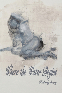 Where the Water Begins