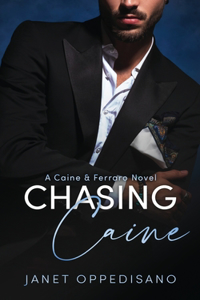 Chasing Caine: An International Romantic Suspense Mystery