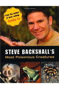 Steve Backshall's Most Poisonous Creatures