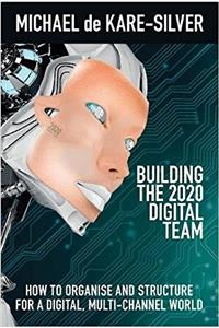 Building the 2020 Digital team