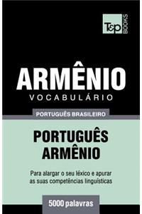 Vocabulário Português Brasileiro-Armênio - 5000 palavras