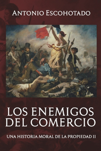 enemigos del comercio II