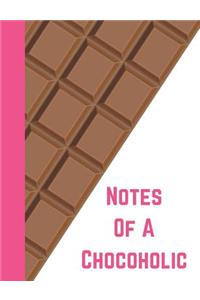 Notes of a Chocoholic