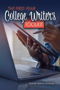 The First Year College Writer's Toolkit