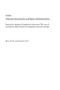 Innovative Design of Composite Structures