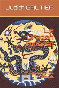 Le Dragon Impérial