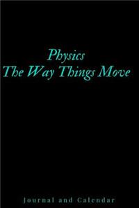 Physics the Way Things Move