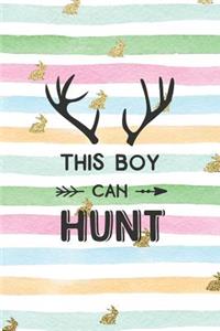 This Boy Can Hunt