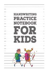 Handwriting Practice Notebook for Kids