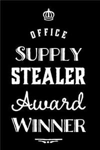 Office Supply Stealer Award Winner