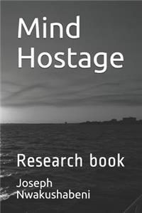 Mind Hostage