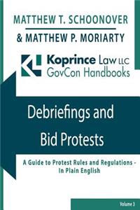 Debriefings and Bid Protests