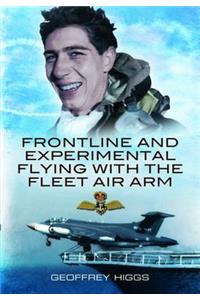 Front-Line and Experimental Flying with the Fleet Air Arm