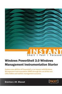 Instant Windows Powershell 3.0 WMI Starter