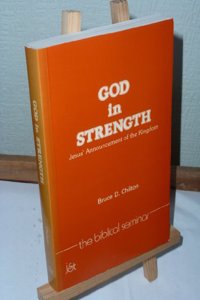 God in Strength: Jesus' Announcement of