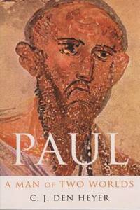 Paul - A Man of Two Worlds
